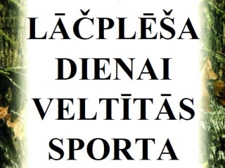 Lāčplēša dienai veltītās sporta spēles