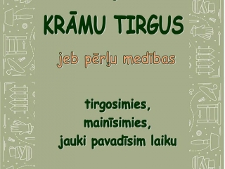 Krāmu tirgus jeb pērļu medības