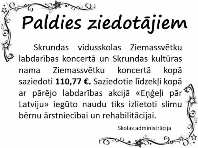 Paldies ziedotājiem!