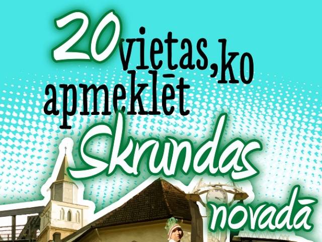 20 vietas, ko apskatīt Skrundas novadā