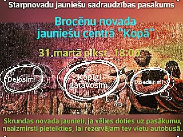 Starpnovadu jauniešu sadraudzības pasākums Brocēnos