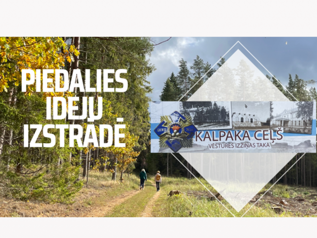 Piedalies Oskara Kalpaka pārgājienu maršruta izveides ideju izstrādē