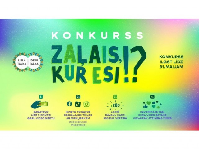 Lielā Talka izsludina konkursu “Zaļais, kur esi!?”