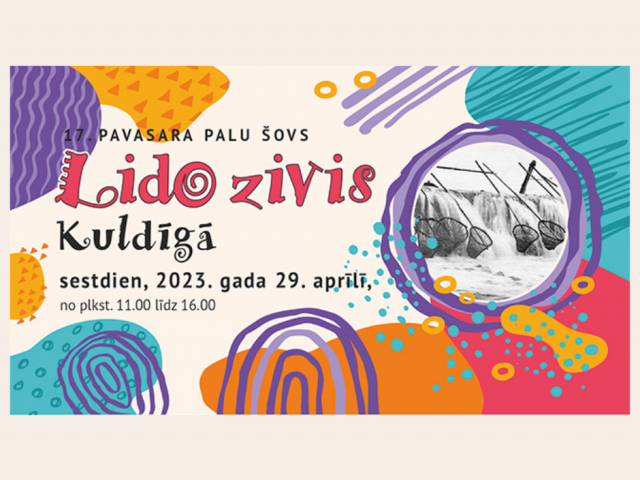 17. pavasara palu šovs “Lido zivis Kuldīgā”