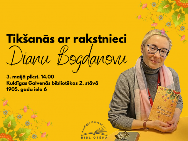 Kuldīgas galvenajā bibliotēkā notiks tikšanās ar rakstnieci Dianu Bogdanovu