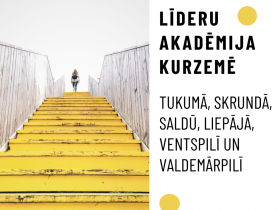 NVO pārstāvji un aktīvi iedzīvotāji aicināti pieteikties mācību ciklam “Līderu akadēmija Kurzemē”