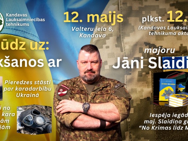 Ielūdz uz tikšanos ar majoru Jāni Slaidiņu 