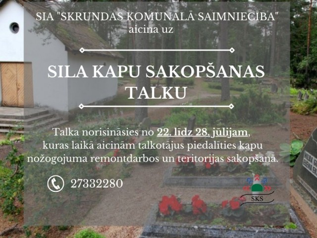 Skrundas komunālā saimniecība aicina uz Sila kapu sakopšanas talku