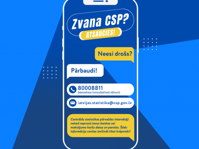 Aicina iedzīvotājus uzticēties un atsaukties CSP intervētāju zvaniem