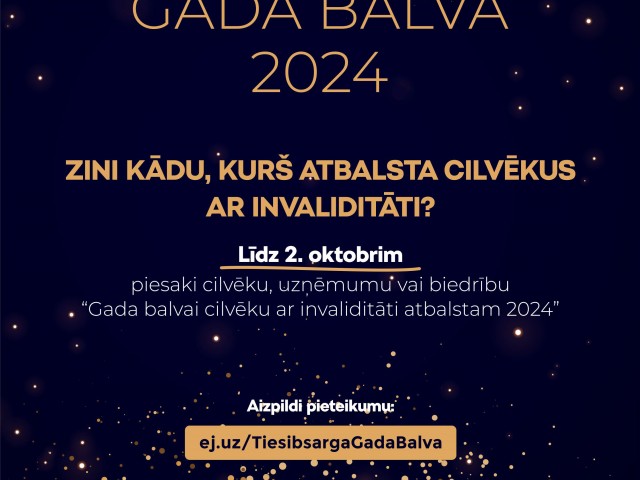 Piesaki labo darbu darītājus konkursā “Gada balva cilvēku ar invaliditāti atbalstam 2024”