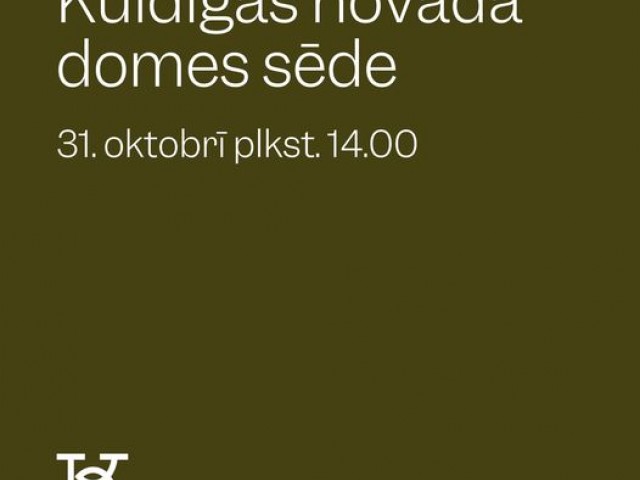 Seko līdzi Kuldīgas novada domes sēdei