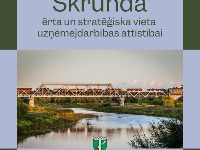 Skrunda – ērta un stratēģiska vieta uzņēmējdarbības attīstībai